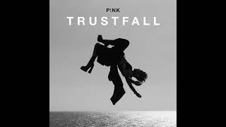 P!nk - Trustfall (Liam Pfeifer Remix) #Pink #Trustfall #LiamPfeifer