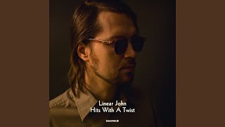 Video thumbnail of "Linear John - Meanings In The Air"