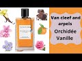 Van Cleef and Arpels Orchidée Vanille Fragrance Review | vanilla perfume