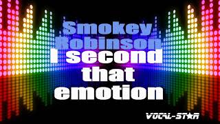 Video thumbnail of "Smokey Robinson - I Second That Emotion (Karaoke Version) with Lyrics HD Vocal-Star Karaoke"