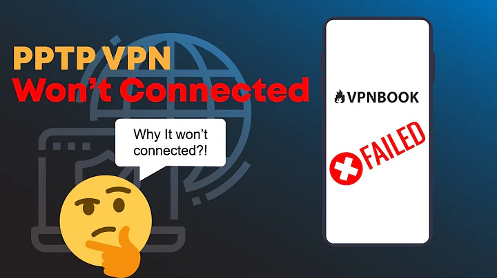 PPTP VPN Won't Connected