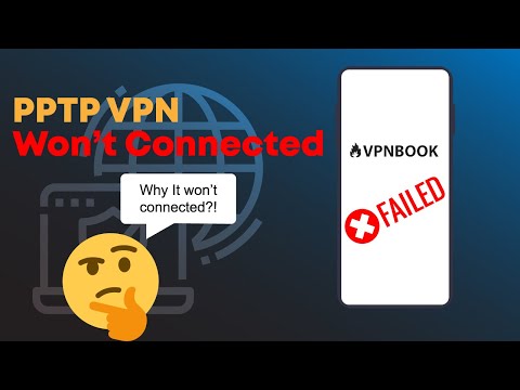 PPTP VPN Won't Connected