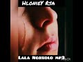 Lala Ngoxolo official audio mp3🔥🔥