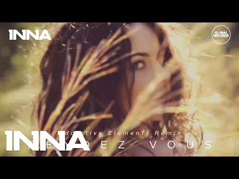 INNA - Rendez Vous (Addictive Elements Remix)