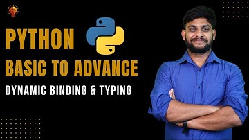 Dynamic Binding & Typing |  Python Beginner to Advance | Python Tutorial