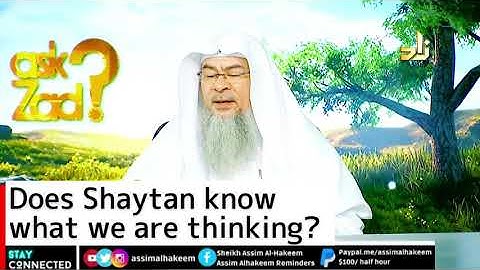 Does Shaytan know what we are thinking? | Sheikh Assim Al Hakeem