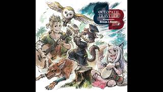 OCTOPATH TRAVELER Break & Boost Vol.2 - Break - Battle at Journey's End (旅路の果てに立ちはだかる者)