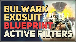 Bulwark Exosuit Blueprint Active Filters Location STALKER 2 Heart of Chornobyl