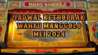 Jadwal Kethoprak WAHYU MANGGOLO Mei 2024