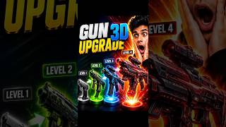 GUN UPGRADE 3D 🤯 #shorts #gaming