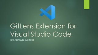 #4 GitLens Extension for Visual Studio Code | Code with MMAK