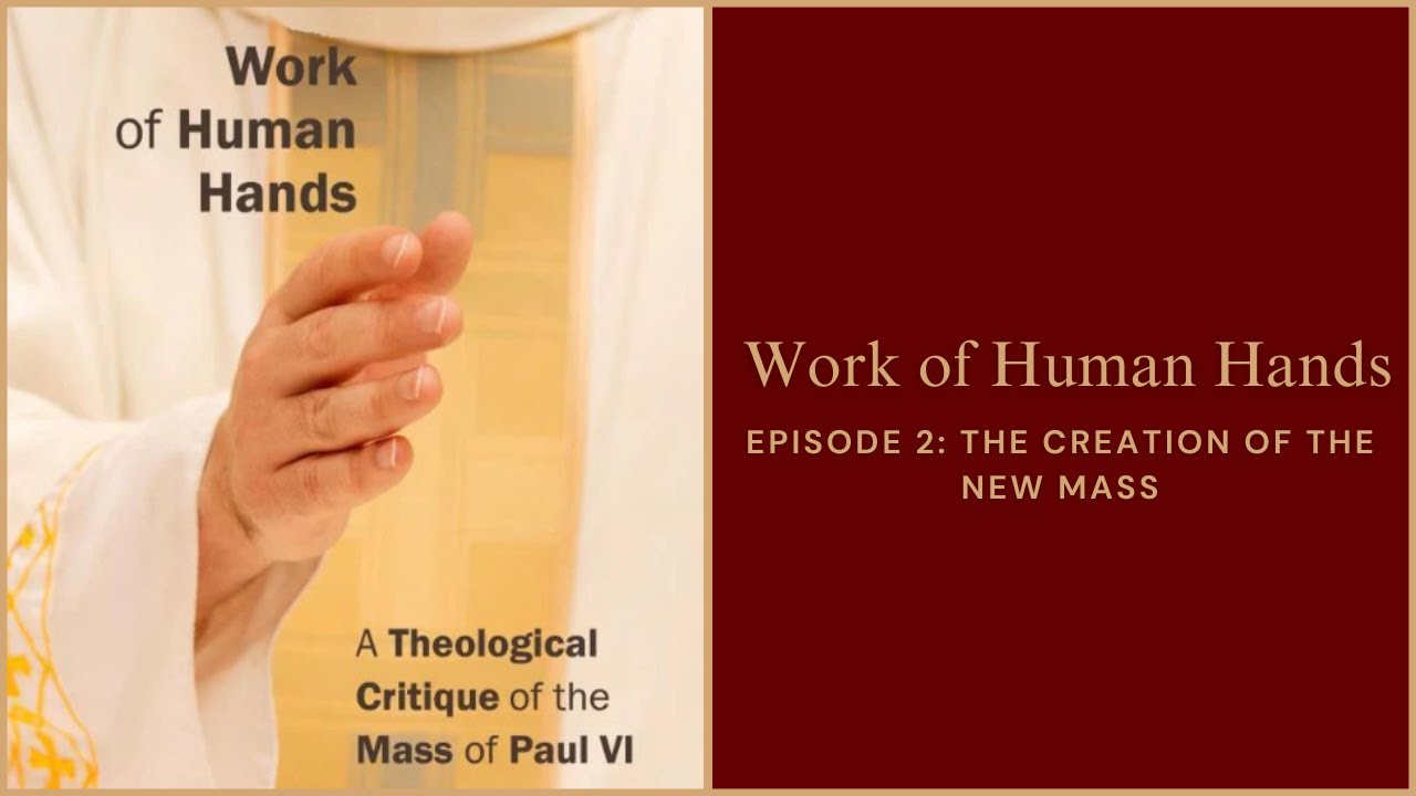 Fr. Cekada: The Creation of the New Mass (Part 2)