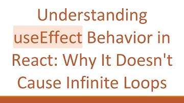 Understanding useEffect Behavior in React: Why It Doesn