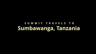 Summit Goes to Sumbawanga!