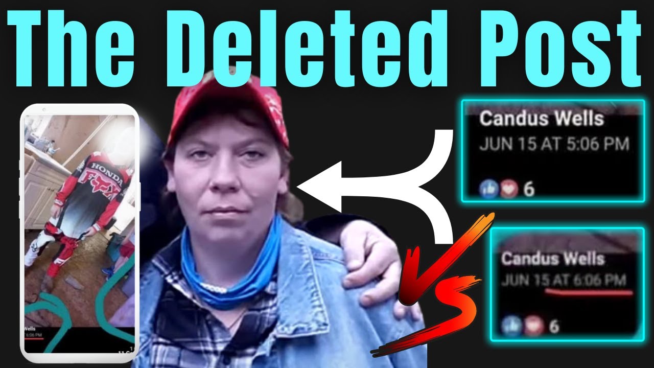 Why Did Candus Wells Post this to Facebook? What time was it Uploaded at? Summer Wells Case Timeline
