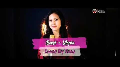 Utopia - Benci (Cover by Ines)