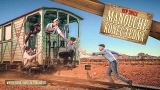 Manouche - Konec Tedna (official audio) NEW SINGLE 2015