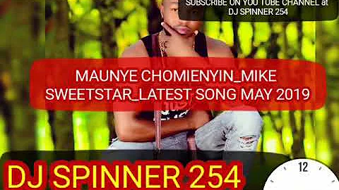 MAUNYE CHAMIENYIN BY SWEETSTAR LATEST SONG MAY 2019.