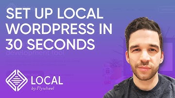 How to Setup A Local Wordpress Site (in 30 Seconds) | Local by Flywheel