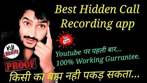Best Hidden call recording app for android | 100% Working Proof | Hidden call recorder 2022