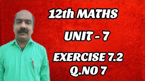 #19 | 12th Maths chapter 7 EXERCISE 7.2 Q.NO 7 class 12 online class online school e class education