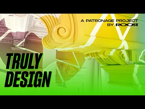 TRULY DESIGN at THE HIGH GALLERY, a patronage project by ROOR Papers