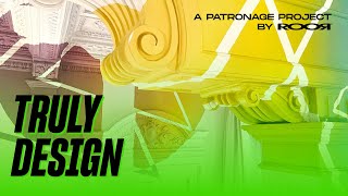 TRULY DESIGN at THE HIGH GALLERY, a patronage project by ROOR Papers
