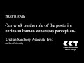 Our work on the role of the posterior cortex in human conscious perceptionby Kristian Sandberg