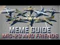 Meme Guide: MiG-23 and Comrades