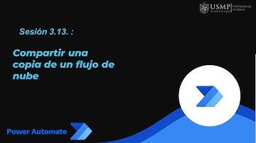 Power Automate: Sesión 3.13: Compartir copia de un flujo de nube