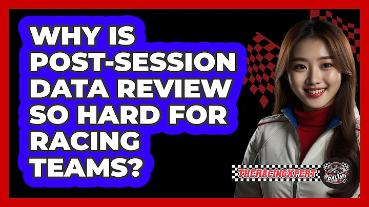 Why Is Post-session Data Review So Hard For Racing Teams? - The Racing Xpert