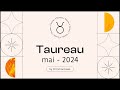 Horoscope Taureau ♉️ Mai 2024 🔆 par Christine Haas