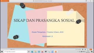 Download lagu SIKAP DAN PRASANGKA SOSIAL(KELOMPOK 6) PI 3C