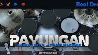 PAYUNGAN - VOC. NUNU UNYIL || TEAM KLEMER || (COVER REAL DRUM)