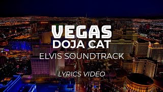 Vegas Doja Cat Lyrics Elvis Soundtrack [Valencia Lyrics Video]