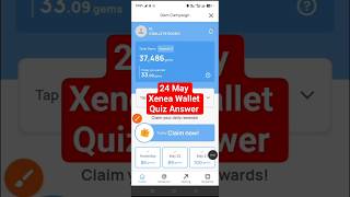 24 May 2026 | Xenea wallet quiz answers today | Xenea Wallet Today Quiz Answer Today Xenea quiz