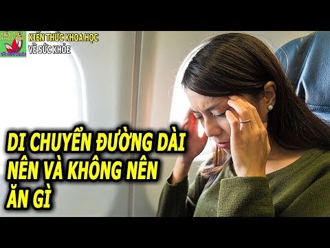 Video MẸO CHỐNG SAY TÀU XE KHI ĐI ĐƯỜNG DÀI NHỮNG THỰC PHẨM... - youtube