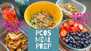 PCOS FRIENDLY MEAL PREP // GLUTEN AND DAIRY FREE MEAL PREP // ANTI-INFLAMMATORY MEAL PREP IDEAS