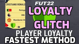 FIFA 22 LOYALTY GLITCH! QUICKEST WAY TO GET LOYALTY! NO LOSSES TO RECORD! BEST LOYALTY GLITCH METHOD