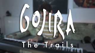 Gojira - The Trails | Piano + Sheet Music