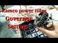 Power tiller Governor setting
