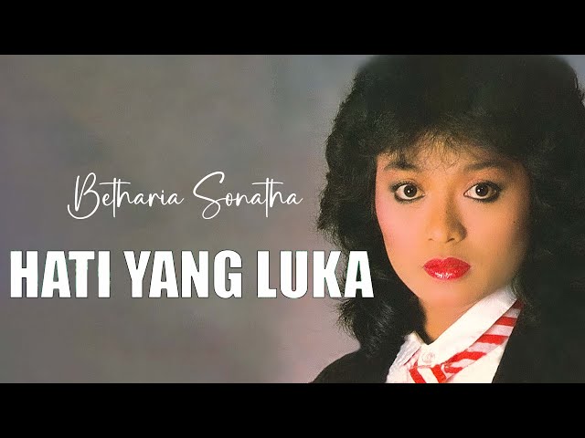 Betharia Sonatha - Hati Yang Luka (Official Music Video) class=