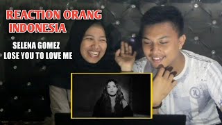 Selena gomez - lose you to love me | reaction indonesia