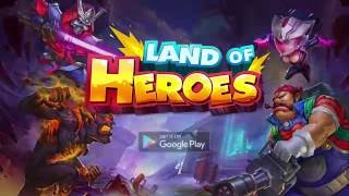 Land of Heroes Official Trailer 1080P - online mobile game screenshot 3