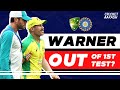 David WARNER OUT of 1st TEST vs India? | Super Over with Aakash Chopra | Cricket NEWS