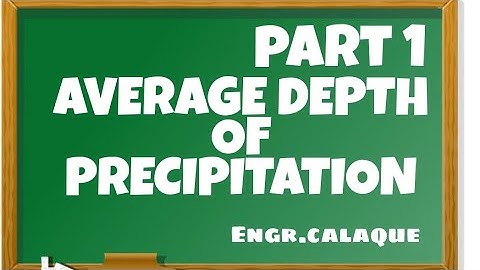 Average Depth of Precipitation - Part 1