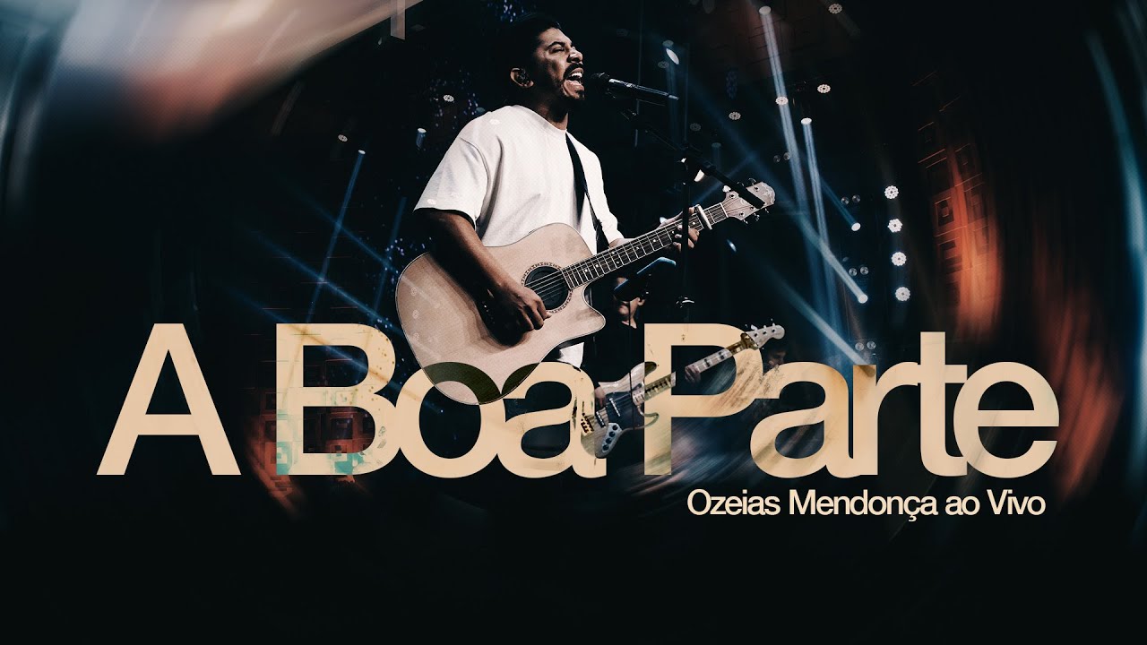 A BOA PARTE - OZEIAS MENDONÇA / COVER - AO VIVO