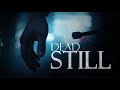 DEAD STILL | Short Zombie Apocalypse Film 4K