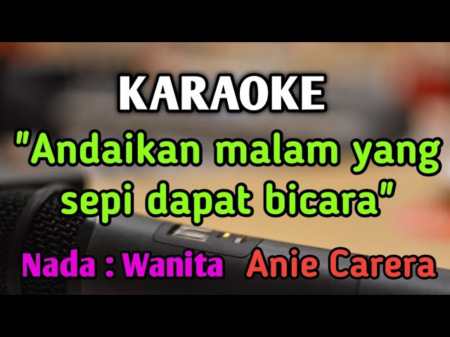 CINTAKU TAK TERBATAS WAKTU - KARAOKE || NADA WANITA CEWEK || Pop Nostalgia || Anie Carera class=