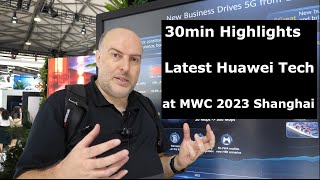 Best of Huawei Tech at MWC 2023 Shanghai, 5.5G, Fiber to the Room, Backbone, XtoB, AI, Cloud Phone